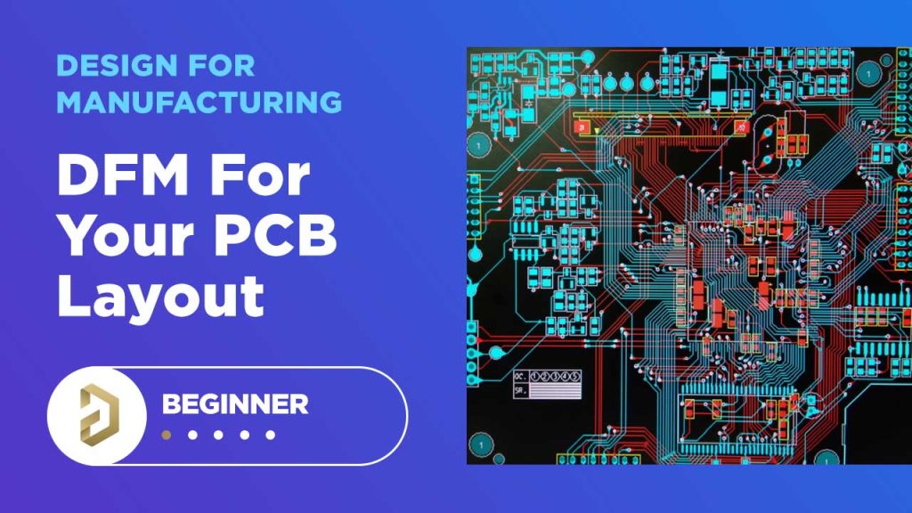 PCB布线的DFM可靠性设计